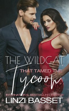 The Wildcat that Tamed the Tycoon (eBook, ePUB) - Basset, Linzi