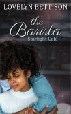 The Barista (Starlight Cafe) (eBook, ePUB)