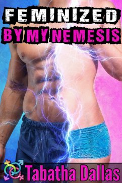 Cover Feminized By My Nemesis (eBook, ePUB)