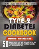 Type 2 Diabetes Cookbook: Breakfast and Smoothies (Effortless Diabetic Cooking, #2) (eBook, ePUB)