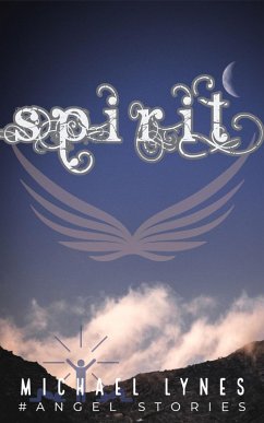 Cover Spirit (AngelStories Short Story Collection, #2) (eBook, ePUB)