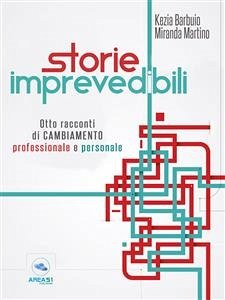 Storie imprevedibili (eBook, ePUB) - Barbuio, Kezia; Martino, Miranda