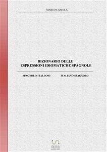 Dizionario delle espressioni idiomatiche spagnole (fixed-layout eBook, ePUB) - Casella, Marco