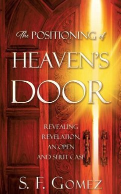 The Positioning of Heaven's Door - Gomez, S. F.