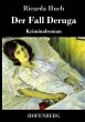Der Fall Deruga - Bild 1