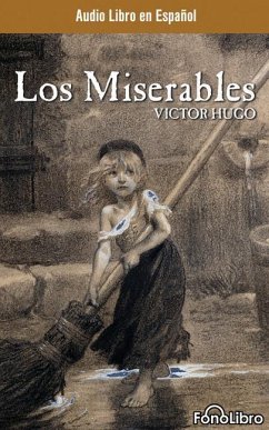 Los Miserables (Les Misérables) - Hugo, Victor