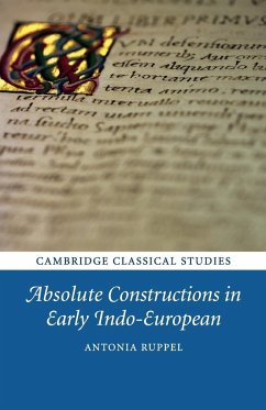 Absolute Constructions in Early Indo-European - Ruppel, Antonia