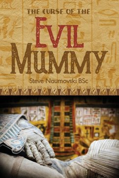 The Curse of the Evil Mummy - Naumovski Bsc, Steve