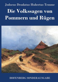 Die Volkssagen von Pommern und Rügen - Temme, Jodocus Deodatus Hubertus