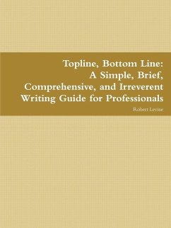 Topline, Bottom Line - Levine, Robert