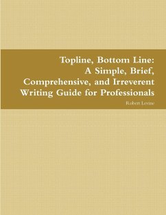 Topline, Bottom Line - Levine, Robert