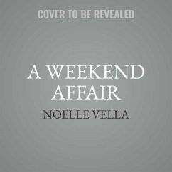 A Weekend Affair - Vella, Noelle