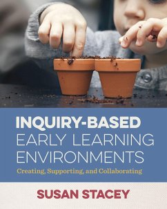 Inquiry-Based Early Learning Environments - Stacey, Susan