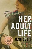 Her Adult Life: Stories