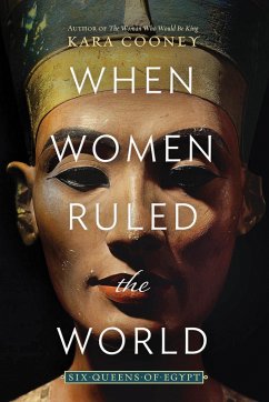 When Women Ruled the World - Cooney, Kara