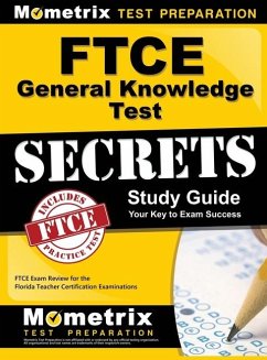 Ftce General Knowledge Test Secrets Study Guide - Mometrix Test Preparation; Mometrix Media LLC
