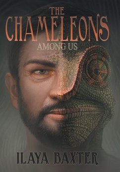 The Chameleons Among Us - Baxter, Ilaya