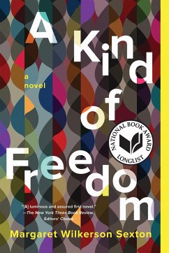 A Kind of Freedom - Sexton, Margaret Wilkerson