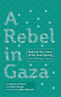 A Rebel in Gaza - Al-Ghoul, Asmaa; Nassib, Selim