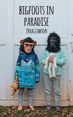 Bigfoots in Paradise - Lawson, Doug