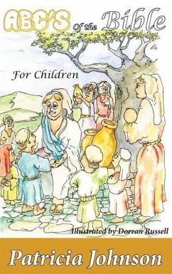 ABC's of the Bible: For Children - Johnson, Patricia