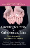 Generating Generosity in Catholicism and Islam