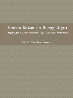 Ransom Notes on Sunny Days - Dovoric, Keith Charles