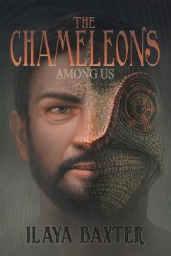 The Chameleons Among Us - Baxter, Ilaya