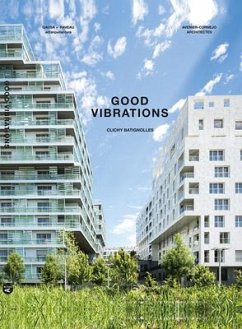 Good Vibrations: Clichy Batignolles: Lot E8 & Parc 1 - Gausa, Manuel; Florence, Raveau