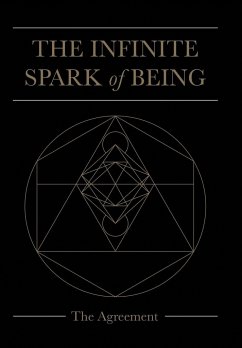 The Infinite Spark of Being - Welsh, Keith