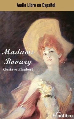 Madame Bovary (Spanish Edition) - Flaubert, Gustave