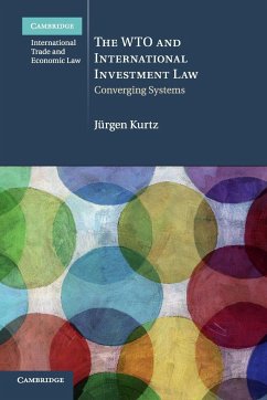 The WTO and International Investment Law - Kurtz, Jürgen