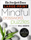 The New York Times Large-Print Mindful Crossword Puzzles