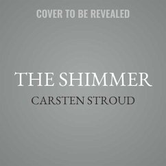 The Shimmer - Stroud, Carsten