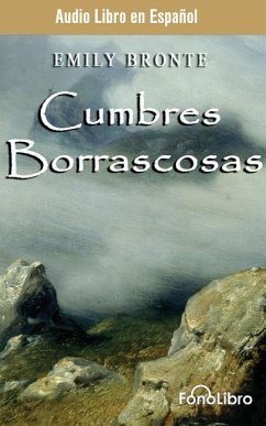 Cumbres Borrascosa (Wuthering Heights) - Bronte, Emily