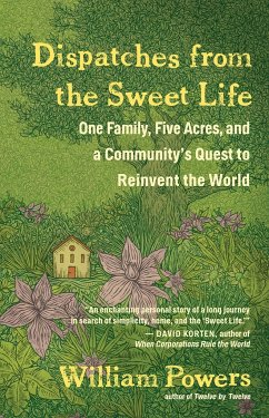 Dispatches from the Sweet Life - Powers, William