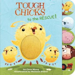 Tough Chicks to the Rescue! Tabbed Touch-And-Feel - Meng, Cece