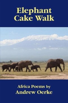 Elephant Cake Walk - Oerke, Andrew