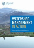 Watershed Management in Action: Lessons Learned from Fao Field Projects