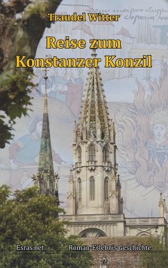 Reise zum Konstanzer Konzil - Witter, Traudel