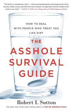 The Asshole Survival Guide - Sutton, Robert I