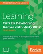 Learning C# 7 By Developing Games with... - Bild 1