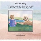 Bean & Bug - Protect & Respect: Volume 1