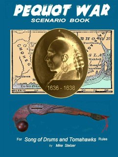 Pequot War Scenario Book - Stelzer, Michael