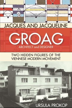 Jacques and Jacqueline Groag, Architect and Designer - Prokop, Ursula