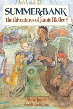 Summerbank: The Adventures of Jamie McGee - Jones, Steve Matthew