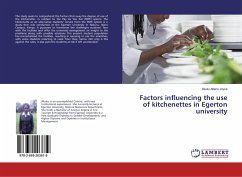 Factors influencing the use of kitchenettes in Egerton university - Atieno Joyce, Akuku