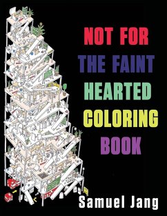 Not for the Faint Hearted Coloring Book Not for the Faint Hearted Coloring Book