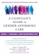 A Clinician's Guide to Gender-Affirming... - Bild 1
