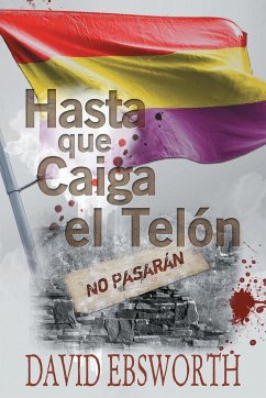 Hasta que Caiga el Telòn - Ebsworth, David